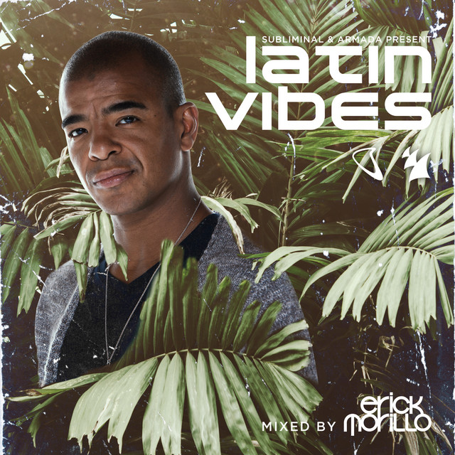 Subliminal Records & Armada Music pres. Latin Vibes (Mixed by Erick Morillo) album cover