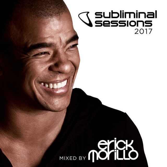 Subliminal Sessions 2017 (Mixed by Erick Morillo) album cover