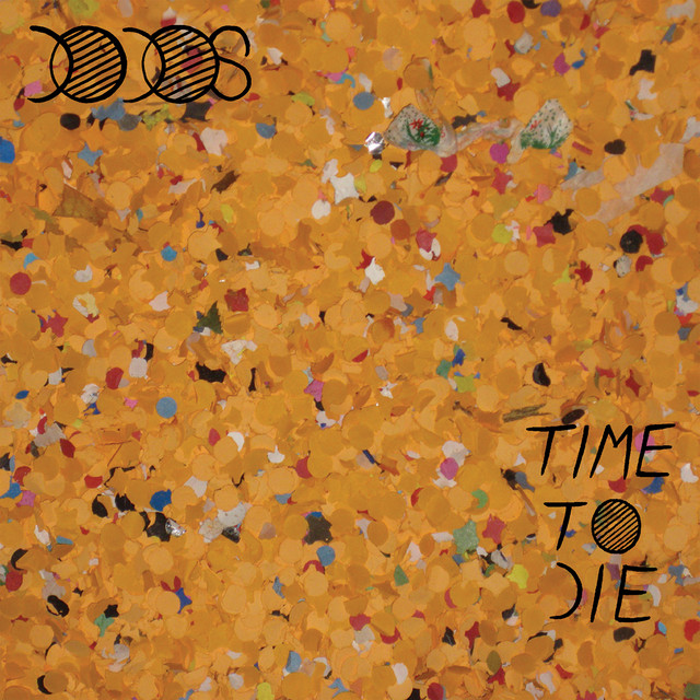Time to Die (Deluxe Edition) album cover