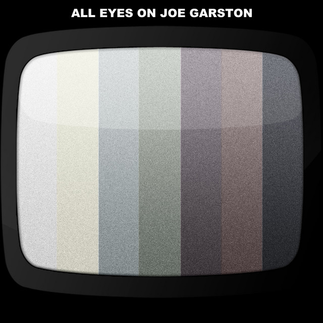 All Eyes On Joe Garston album cover
