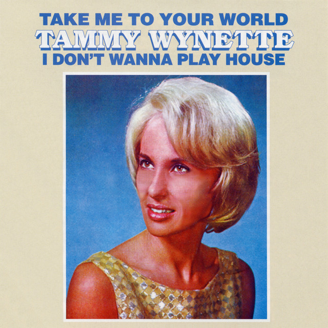 Take Me To Your World/I Don't Want To Play House album cover
