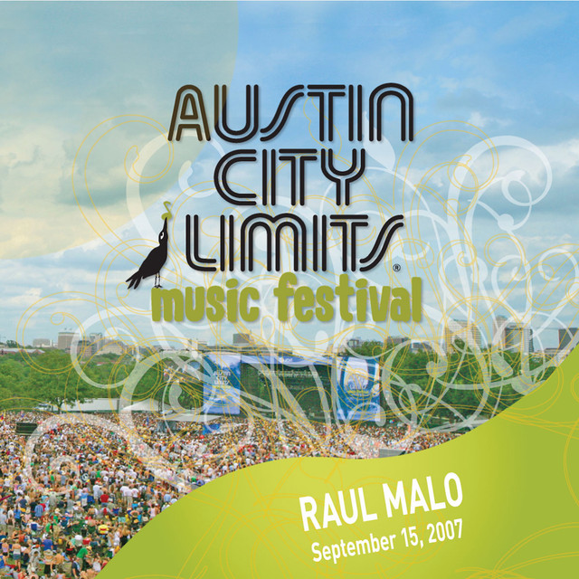 Live At Austin City Limits Music Festival 2007: Raul Malo album cover