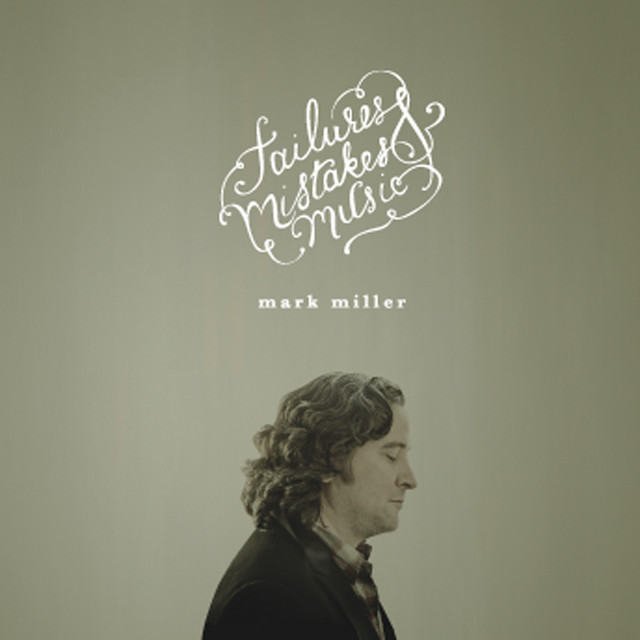Failures, Mistakes & Music album cover