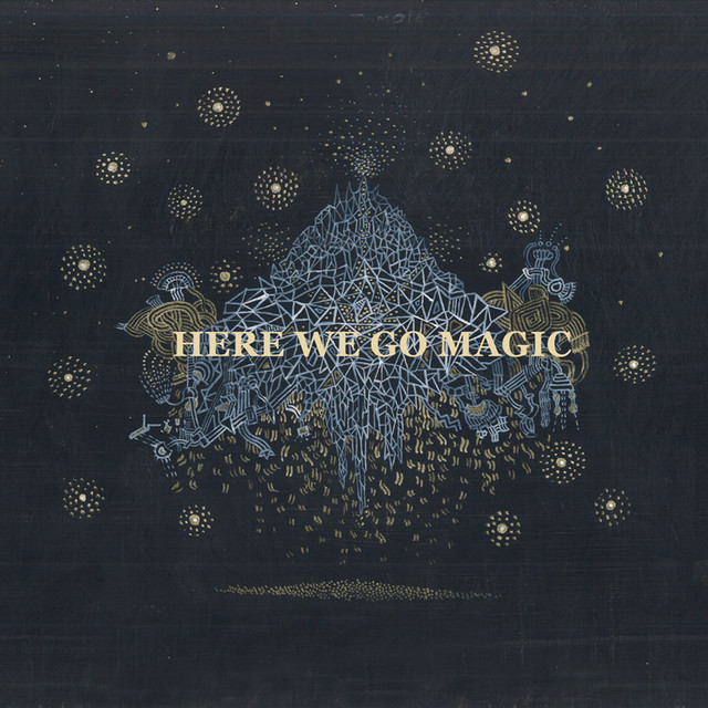 Here We Go Magic album cover