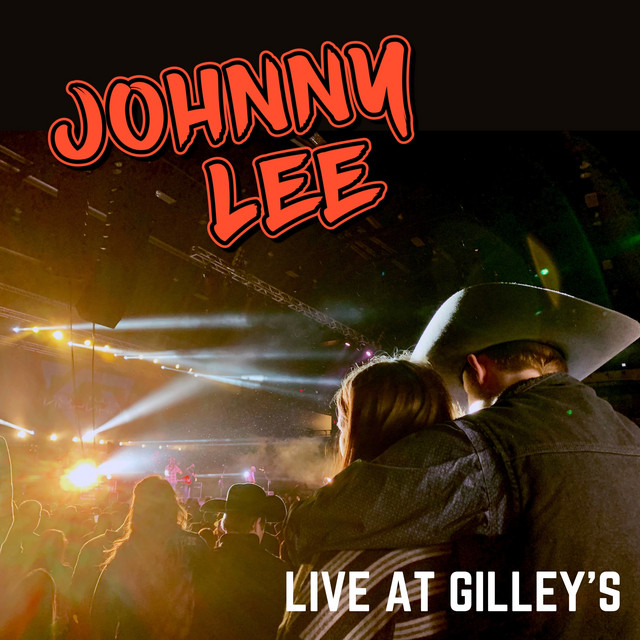 Johnny Lee - Live at Gilley's album cover