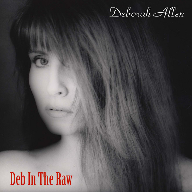 Deb In The Raw album cover