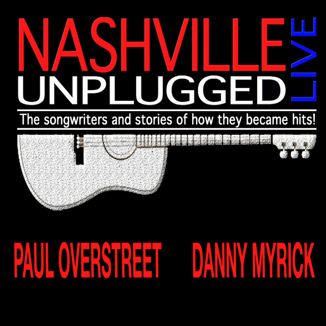 Nashville Unplugged: The Songwriters and Stories Of How They Became Hits (Live) album cover