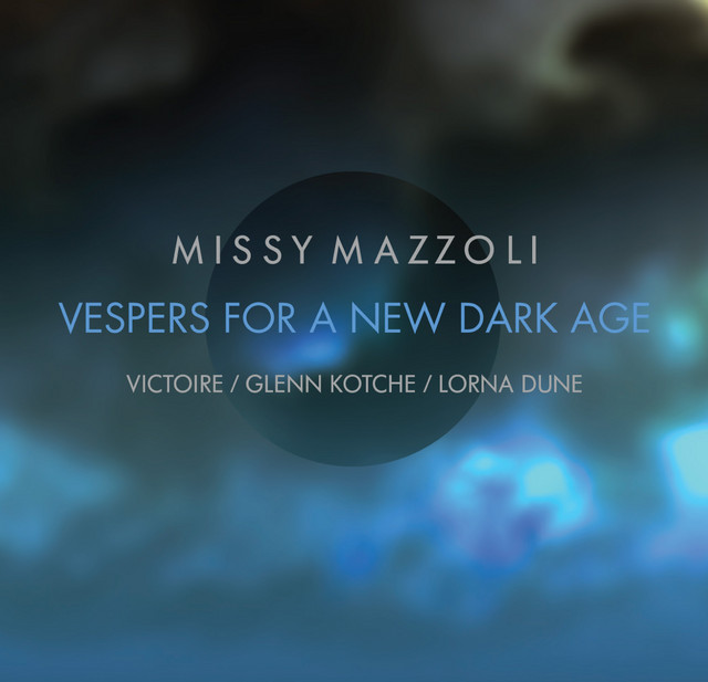 Missy Mazzoli: Vespers for a New Dark Age album cover