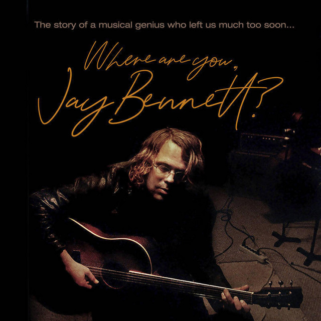 Where Are You Jay Bennett? album cover