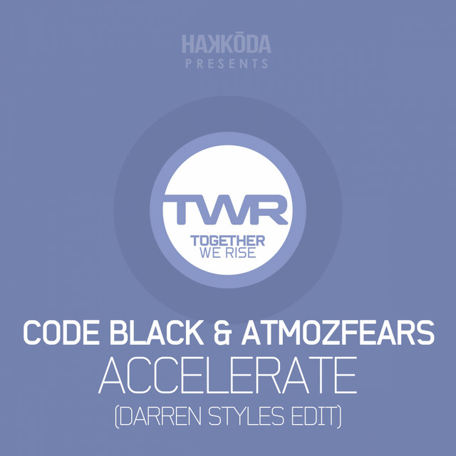 Accelerate (Darren Styles Edit)