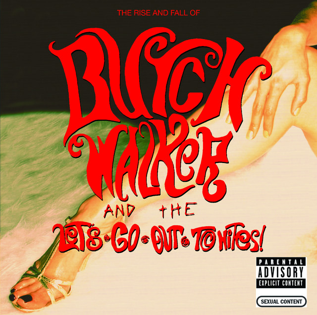 The Rise and Fall of... Butch Walker and The Let's-Go-Out-Tonites album cover