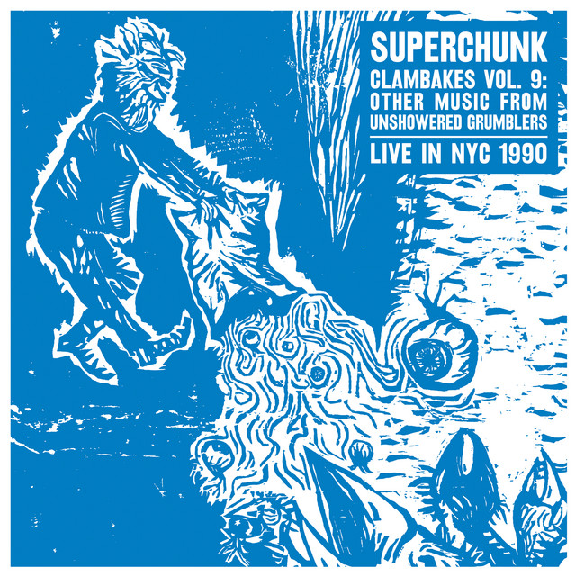 Clambakes Vol. 9: Other Music From Unshowered Grumblers – Live in NYC 1990 album cover