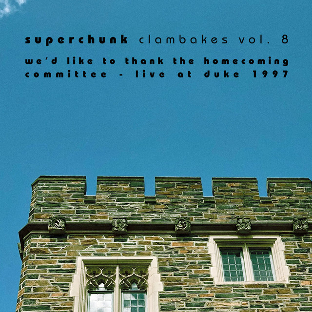Clambakes Vol. 8: We'd Like to Thank the Homecoming Committee - Live at Duke 1997 album cover