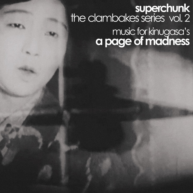 Clambakes Vol. 2: Music for Kinugasa's A Page of Madness album cover