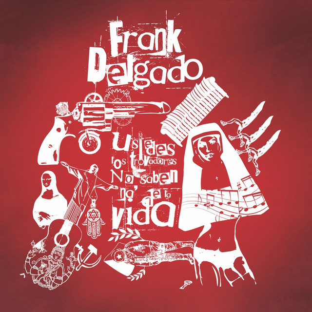 Ustedes los Trovadores No Saben Na'de la Vida album cover