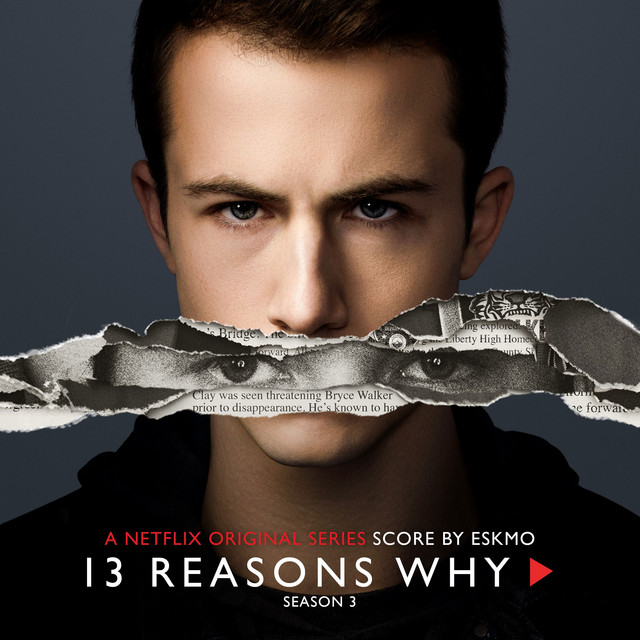 13 Reasons Why (Season 3 - Original Series Score) album cover