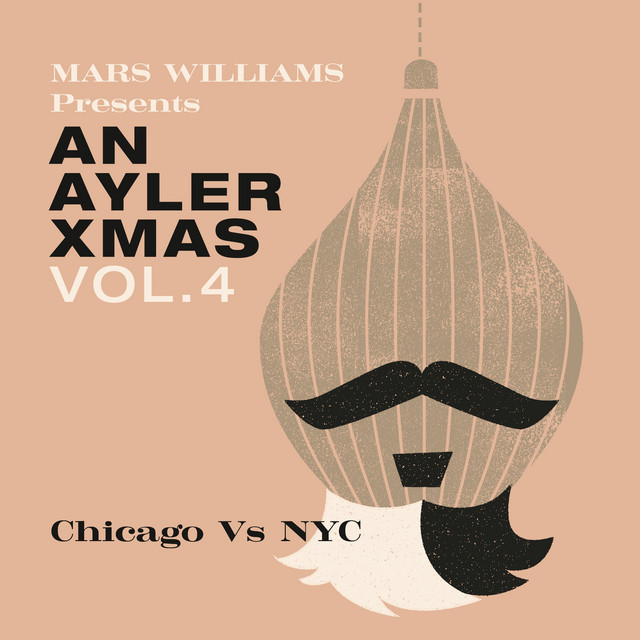 An Ayler Xmas Vol 4: Chicago vs. NYC album cover