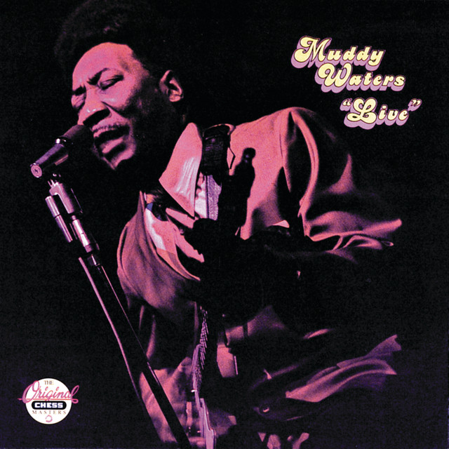 Muddy Waters: Live (At Mr. Kelly's) [Reissue] album cover