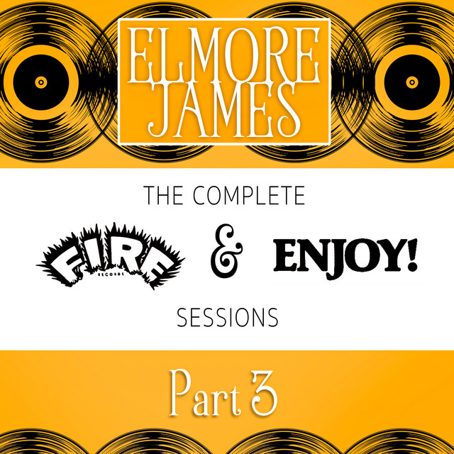 The Complete Fire & Enjoy Sessions, Pt. 3 album cover
