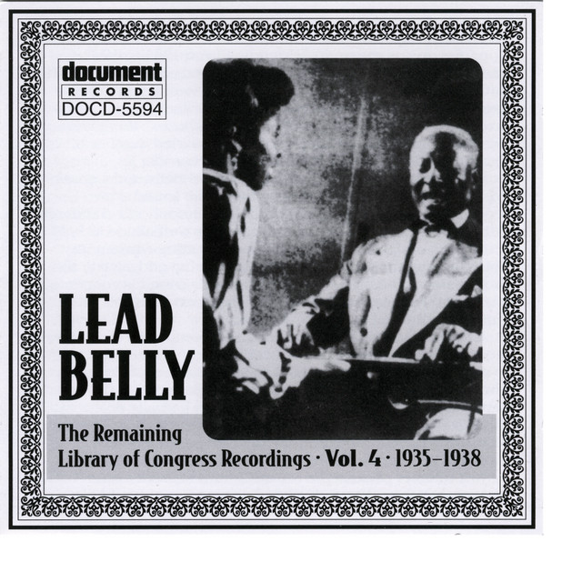 Leadbelly ARC & Library of Congress Recordings Vol. 4 (1935-1938) album cover