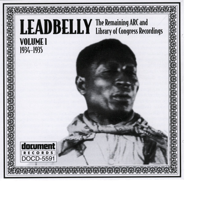 Leadbelly ARC & Library of Congress Recordings Vol. 1 (1934-1935) album cover