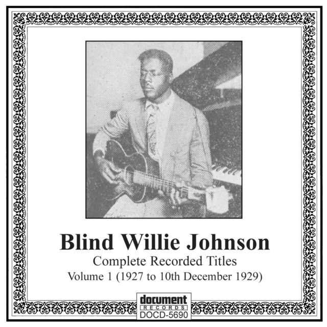 Blind Willie Johnson, Vol. 1 (1927-1929) album cover