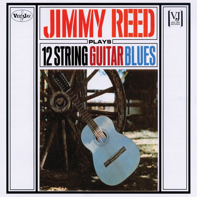 Jimmy Reed Plays 12 String Guitar Blues album cover
