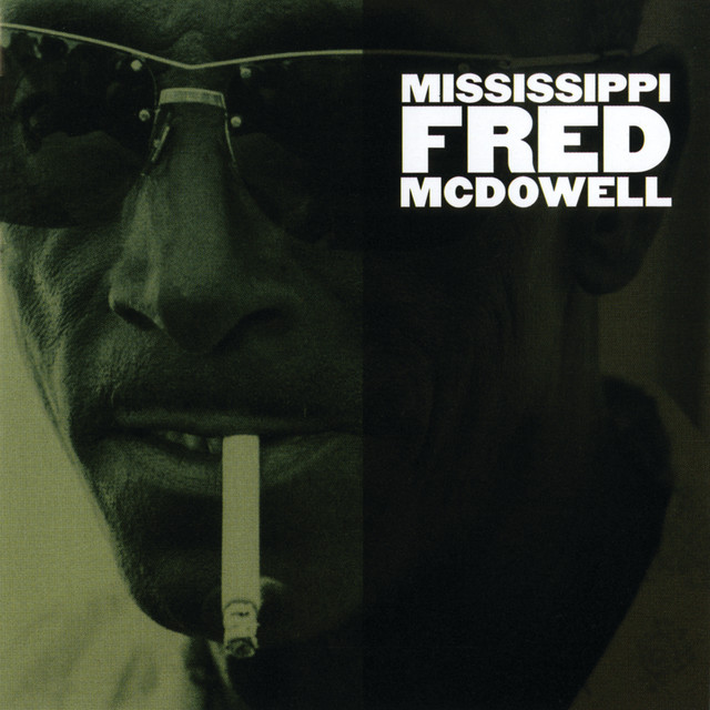 Mississippi Fred McDowell album cover
