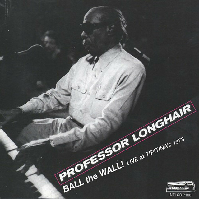 Ball the Wall!: Live at Tipitina's 1978 album cover