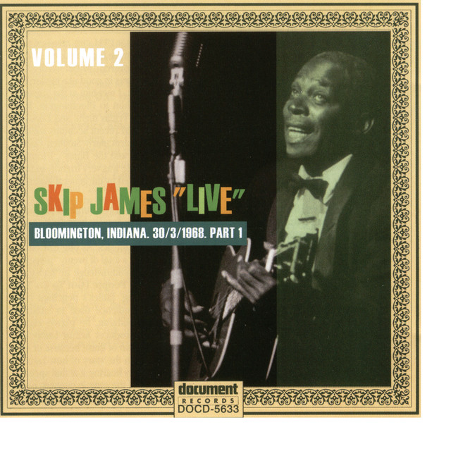 Skip James Live Vol. 2 Bloomington 1968 Part 1 album cover