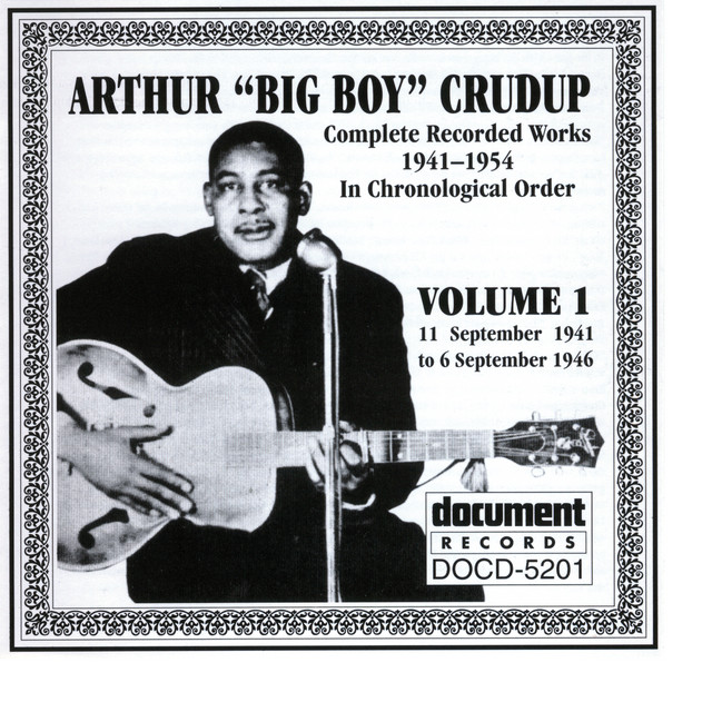 Arthur "Big Boy" Crudup Vol. 1 1941-1946 album cover