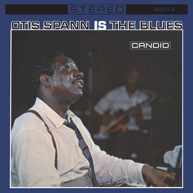 Otis Spann Is The Blues (Remastered) album cover