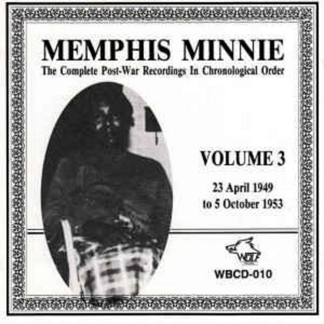 Memphis Minnie 1944 - 1953 Volume 3 album cover