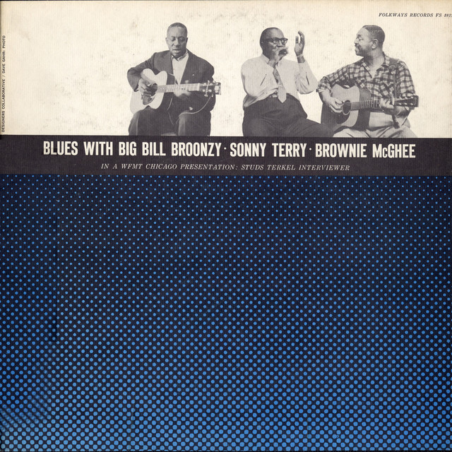Blues with Big Bill Broonzy, Sonny Terry, Brownie McGhee album cover