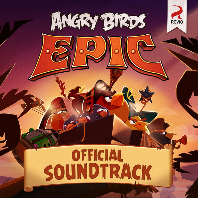 Angry Birds Epic! (Original Game Soundtrack) album cover