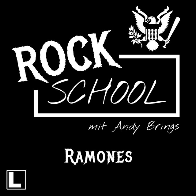 Ramones [Rock School mit Andy Brings, Folge 8 (ungekürzt)] album cover