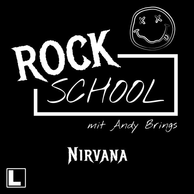 Nirvana [Rock School mit Andy Brings, Folge 5 (ungekürzt)] album cover