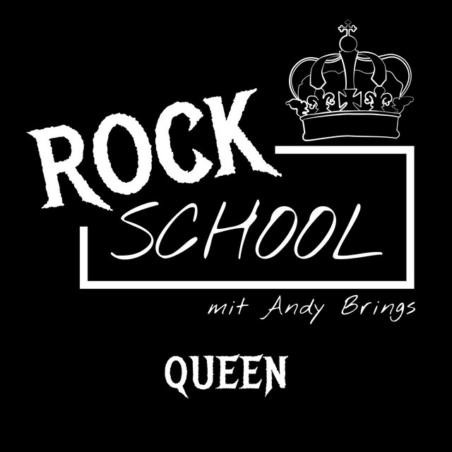 Queen [Rock School mit Andy Brings, Folge 1 (Ungekürzt)] album cover