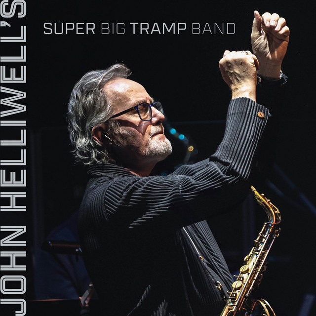 John Helliwell's Super Big Tramp Band album cover