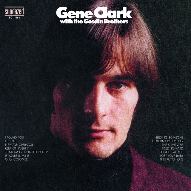 Gene Clark With The Gosdin Brothers + bonus tracks album cover