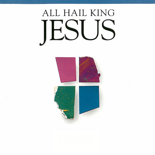 All Hail King Jesus album cover