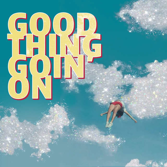Good Thing Goin' On album cover