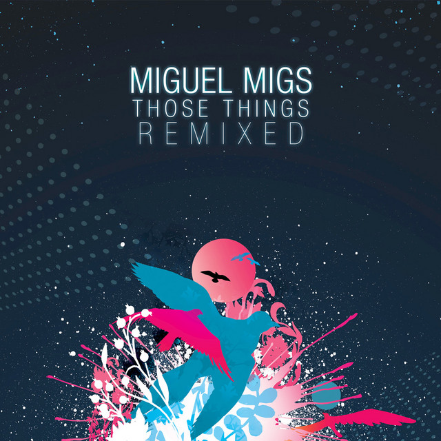 Those Things Remixed album cover