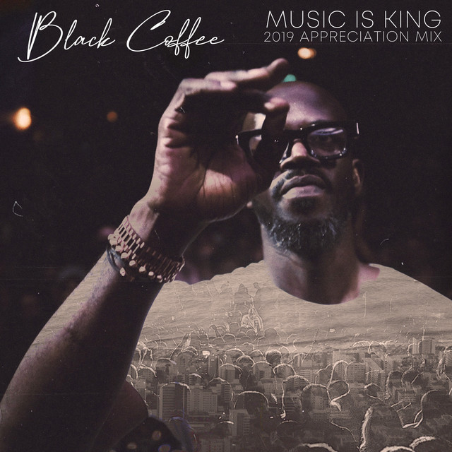 Music is King 2019 Appreciation Mix (DJ Mix) album cover