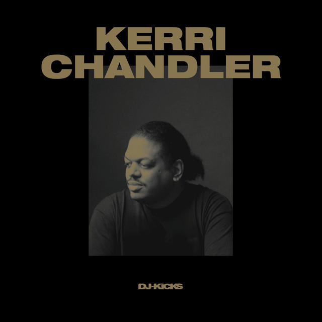 DJ-Kicks (Kerri Chandler) [Mixed Tracks] album cover
