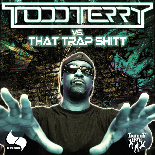 Todd Terry vs. That Trap Shitt album cover