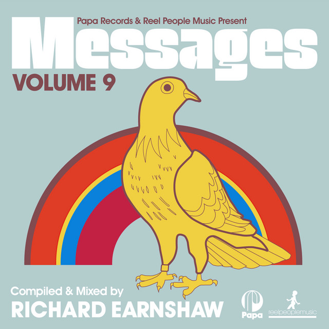 Papa Records & Reel People Music Present Messages, Vol. 9 (Compiled by Richard Earnshaw) album cover