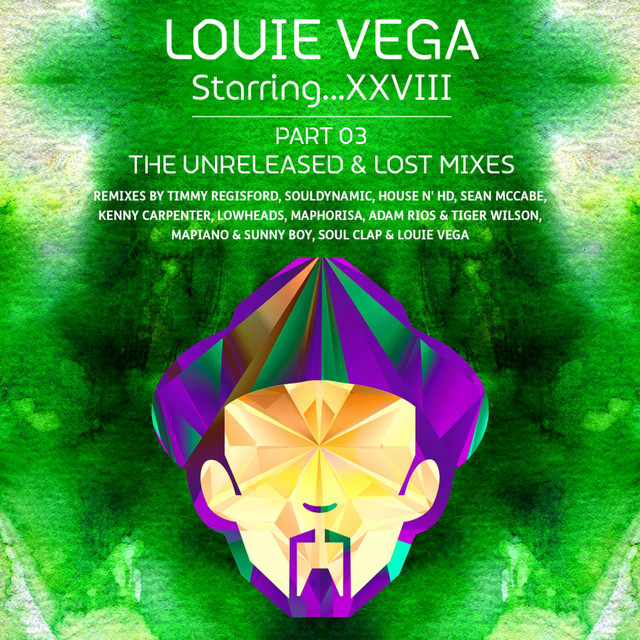 Louie Vega Starring...XXVIII Unreleased & Lost Mixes album cover