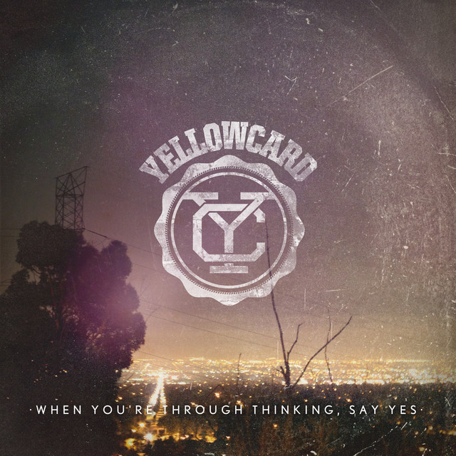 When You're Through Thinking, Say Yes album cover