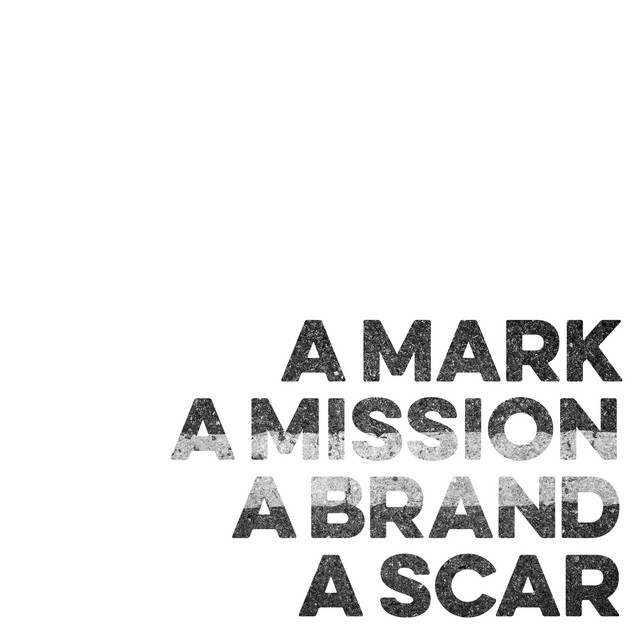 A Mark, a Mission, a Brand, a Scar (Now Is Then Is Now) album cover